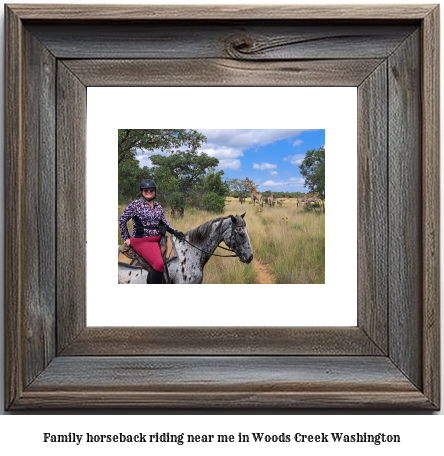 family horseback riding near me in Woods Creek, Washington